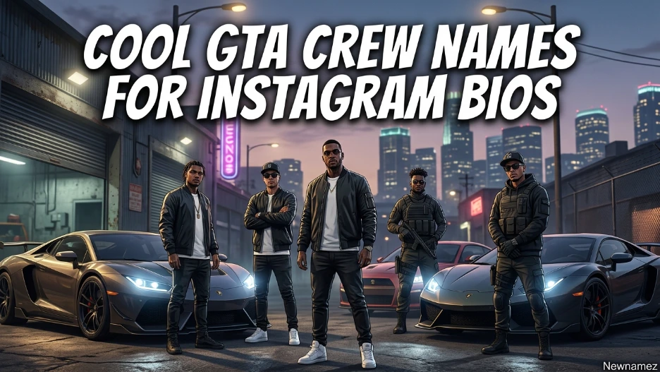Cool GTA Crew Names for Instagram Bios