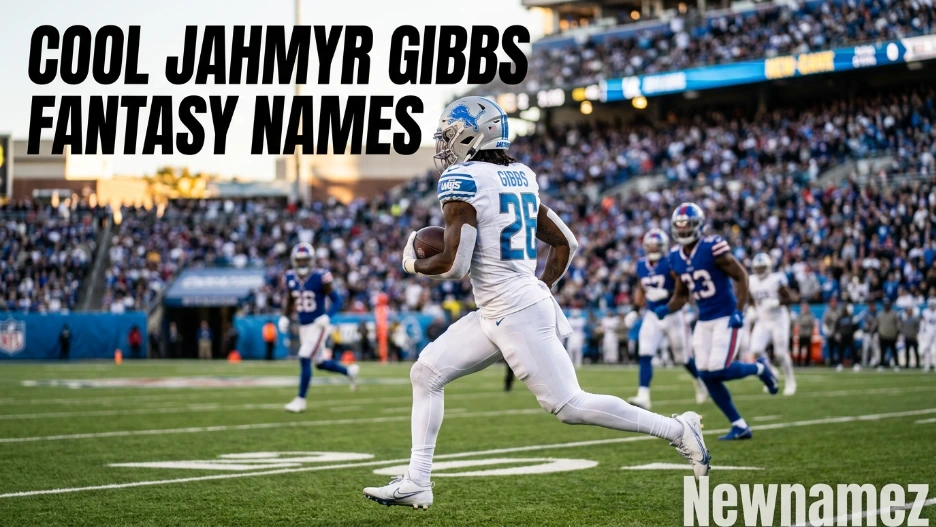 Cool Jahmyr Gibbs Fantasy Names