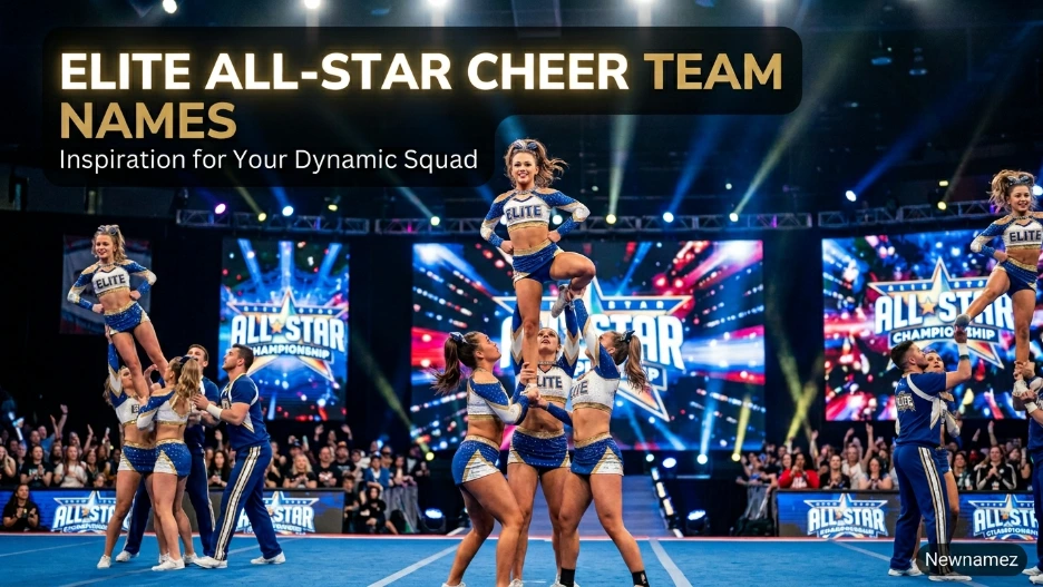 Elite All-Star Cheer Team Names